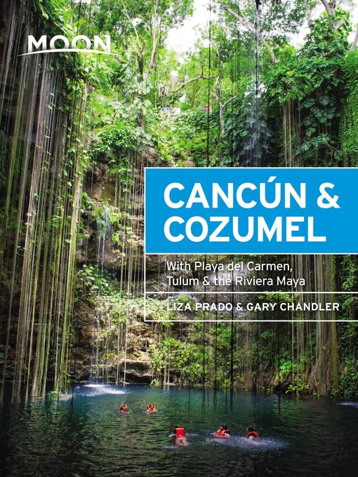 Title details for Moon Cancún & Cozumel by Liza Prado - Available